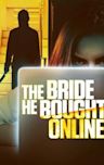 The Bride He Bought Online