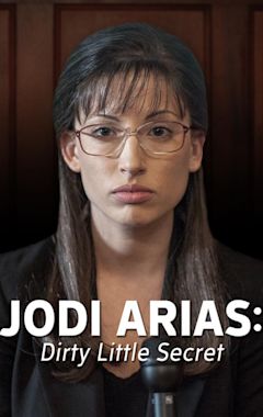 Jodi Arias: Dirty Little Secret