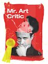 Mr. Art Critic