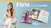 Turn Up the Presses — First for Women Magazine Is Now Weekly!