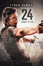 24 Hours to Live (2017) - Posters — The Movie Database (TMDB)