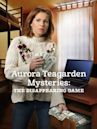 Aurora Teagarden Mysteries: The Disappearing Game