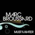 Must Be the Water [Digital Single]
