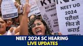 NEET 2024 LIVE Updates from SC: CBI Report Suggests NEET Paper Leak in Total 3 Centres - 2 in Hazaribagh and 1 in Patna