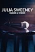 Julia Sweeney: Older & Wider