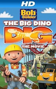 Bob the Builder: The Big Dino Dig