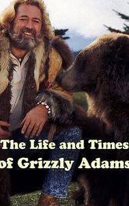 The Life and Times of Grizzly Adams