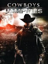 Cowboys Vs. Vampires