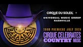 Cirque du Soleil and Universal Music Group Nashville to Launch New Experience in Music City: Exclusive