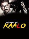 Return of Kaalo