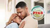 Fathers' exposure to "harmful" forever chemicals may impact children