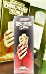 Three Tickets to Hell