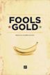 Fools Gold | Comedy