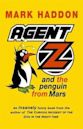 Agent Z and the Penguin From Mars