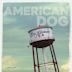 American Dog | Comedy, Drama