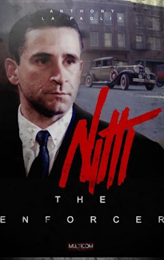 Nitti: The Enforcer