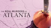 How To Watch All Of 'Real Murders Of Atlanta' Before Season 2
