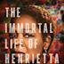 La vita immortale di Henrietta Lacks