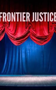 Frontier Justice