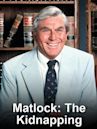 Matlock: The Kidnapping