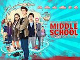 Middle School: The Worst Years of My Life (film)