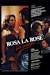 Rosa la Rose - Liebe wie ein Keulenschlag