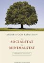 Fra Socialstat Til Minimalstat: En Liberal Strategi (Danish Edition)