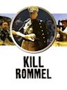 Kill Rommel!