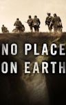 No Place on Earth