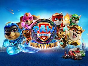 Paw Patrol – Der Mighty Kinofilm