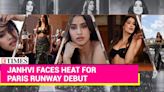 'Terrible Walk': Janhvi Kapoor Sparks Backlash with Paris Runway Debut | Video Goes Viral | Etimes - Times of India Videos