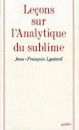 Lessons on the Analytic of the Sublime