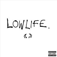 Lowlife