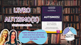 Livro Autismo(s) - O Mundo Autista