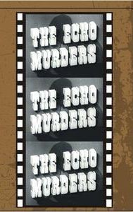 The Echo Murders