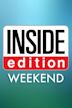 Inside Edition Weekend