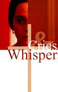 Cries and Whispers