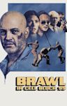 Brawl in Cell Block 99