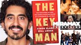 Miramax Television Sets Dev Patel to Star In ‘The Key Man’ As Company Ramps Up International Content