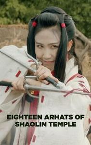 Eighteen Arhats Of Shaolin Temple