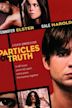 Particles of Truth