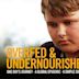 Overfed & Undernourished