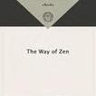 The Way of Zen