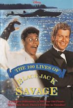 The 100 Lives of Black Jack Savage - TheTVDB.com