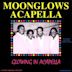 Moonglows Acapella