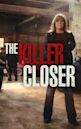 The Killer Closer