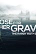 A Rose for Her Grave: The Randy Roth Story