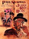 The Life and Times of Judge Roy Bean