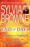 End of Days: Predictions and Prophecies About the End of the World