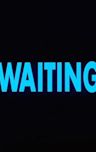 Waiting (1991 film)